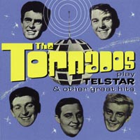 The Tornados - The Original Telstar: The Sounds of the Tornadoes